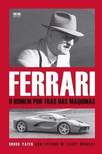 Capa do livro <em>Ferrari — O homem por trás das máquinas</em> (Foto: Divulgação)” width=”200″ height=”300″><figcaption>Capa do livro <em>Ferrari – O homem por trás das máquinas</em> (Foto: Divulgação)</figcaption></figure>
<p><strong>Serviço:<br /> </strong><em>Ferrari – O homem por trás das máquinas<br /> </em>Autor: Brock Yates<br /> Editora: BestSeller<br /> 552 páginas<br /> Preço: R$ 69,90</p>
</p></div>
<input type=