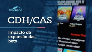ao-vivo:-cdh-e-cas-debatem-impactos-das-apostas-esportivas-no-brasil-–-7/7/26