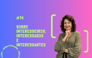 sobre-interesseiros,-interessados-e-interessantes