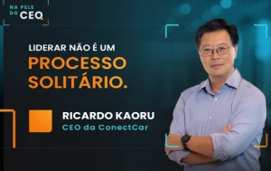 na-pele-de-ricardo-kaoru,-ceo-da-conectcar