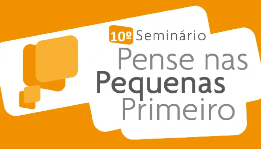 cni-e-sebrae-promovem-10a-edicao-do-seminario-pense-nas-pequenas-primeiro-|-asn-nacional-–-agencia-sebrae-de-noticias